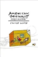 Amerikanische Originalität: Essays über Poesie - American Originality: Essays on Poetry