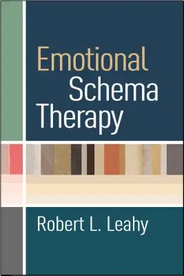 Emotionale Schematherapie - Emotional Schema Therapy