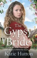 Gypsy Bride - Eine emotionale interkulturelle Familiensaga - Gypsy Bride - An emotional cross-cultural family saga