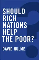 Sollten reiche Länder den armen helfen? - Should Rich Nations Help the Poor?
