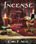 Weihrauch: Herstellung und Verwendung von magischen Düften - Incense: Crafting & Use of Magickal Scents
