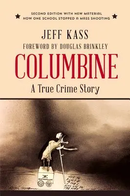 Columbine: Eine wahre Verbrechensgeschichte - Columbine: A True Crime Story