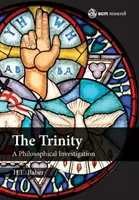 Die Dreifaltigkeit: Eine philosophische Untersuchung - The Trinity: A Philosophical Investigation