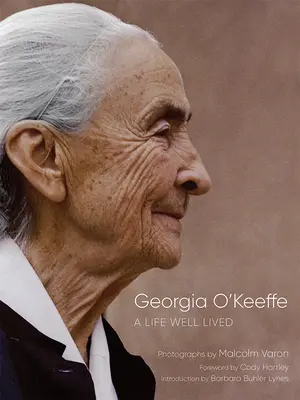 Georgia O'Keeffe: Ein gut gelebtes Leben - Georgia O'Keeffe: A Life Well Lived