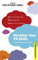 Entwickeln Sie Ihre PR-Fähigkeiten - Develop Your PR Skills