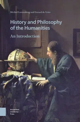 Geschichte und Philosophie der Geisteswissenschaften: Eine Einführung - History and Philosophy of the Humanities: An Introduction