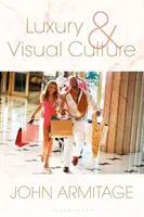 Luxus und visuelle Kultur - Luxury and Visual Culture