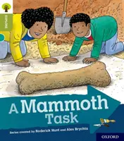 Oxford Reading Tree: Entdecke mit Biff, Chip und Kipper: Oxford Level 7: Eine Mammutaufgabe - Oxford Reading Tree Explore with Biff, Chip and Kipper: Oxford Level 7: A Mammoth Task