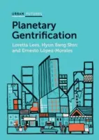 Planetarische Gentrifizierung - Planetary Gentrification