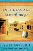 Im Land der blauen Burkas - In the Land of Blue Burqas