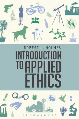 Einführung in die Angewandte Ethik - Introduction to Applied Ethics