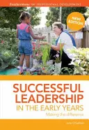 Erfolgreiche Führung in den ersten Jahren (O'Sullivan June (Geschäftsführerin der London Early Years Foundation UK)) - Successful Leadership in the Early Years (O'Sullivan June (Chief Executive London Early Years Foundation UK))