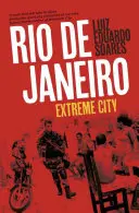 Rio de Janeiro: Stadt der Extreme - Rio de Janeiro: Extreme City