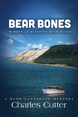 Bärenknochen: Mord in den Sleeping Bear Dunes - Bear Bones: Murder at Sleeping Bear Dunes