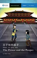 The Prince and the Pauper: Mandarin Companion Graded Readers Level 1, Ausgabe mit vereinfachten Schriftzeichen - The Prince and the Pauper: Mandarin Companion Graded Readers Level 1, Simplified Character Edition