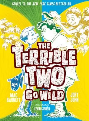 Die Schrecklichen Zwei werden wild - The Terrible Two Go Wild