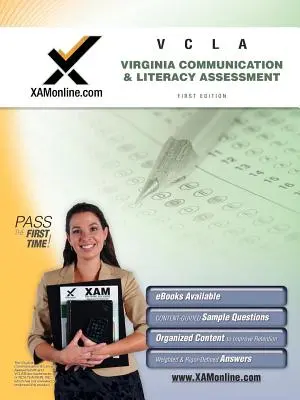 VCLA: Virginia Communication and Literacy Assessment Teacher Certification Exam