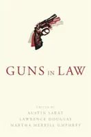 Schusswaffen im Recht - Guns in Law