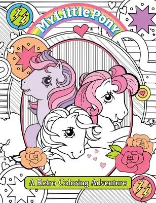 My Little Pony Retro-Malbuch - My Little Pony Retro Coloring Book