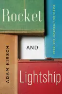 Rakete und Feuerschiff: Essays über Literatur und Ideen - Rocket and Lightship: Essays on Literature and Ideas