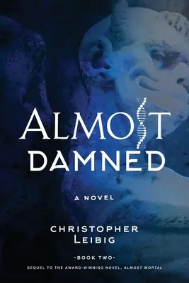 Fast verdammt - Almost Damned