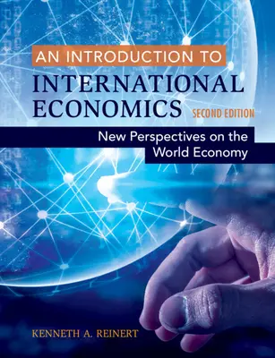 Eine Einführung in die internationale Wirtschaft: Neue Perspektiven für die Weltwirtschaft - An Introduction to International Economics: New Perspectives on the World Economy