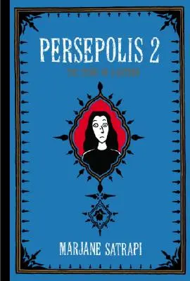 Persepolis 2: Die Geschichte einer Rückkehr - Persepolis 2: The Story of a Return