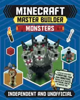 Minecraft Master Builder: Monster (unabhängig und inoffiziell): Unabhängig und inoffiziell - Minecraft Master Builder: Monsters (Independent & Unofficial): Independent and Unofficial