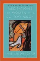 Meditationen für Frauen, die zu viel tun - Meditations for Women Who Do Too Much