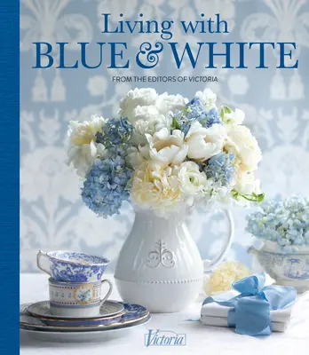 Leben mit Blau und Weiß - Living with Blue & White