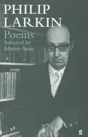 Philip Larkin Gedichte - Ausgewählt von Martin Amis - Philip Larkin Poems - Selected by Martin Amis