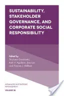 Nachhaltigkeit, Stakeholder Governance und soziale Verantwortung von Unternehmen - Sustainability, Stakeholder Governance, and Corporate Social Responsibility
