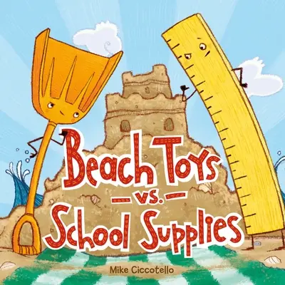Strandspielzeug vs. Schulsachen - Beach Toys vs. School Supplies