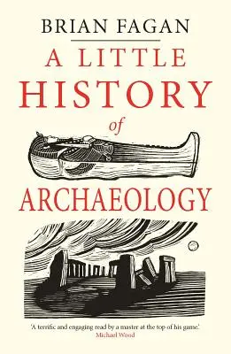 Eine kleine Geschichte der Archäologie - A Little History of Archaeology