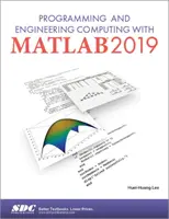 Programmieren und Technisches Rechnen mit MATLAB 2019 - Programming and Engineering Computing with MATLAB 2019