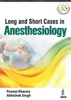 Lange und kurze Fälle in der Anästhesiologie - Long and Short Cases in Anesthesiology