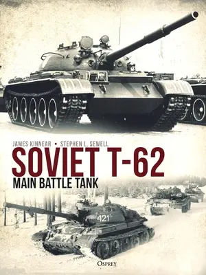 Sowjetischer Kampfpanzer T-62 - Soviet T-62 Main Battle Tank