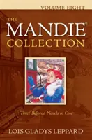 Die Mandie-Kollektion, Band acht - The Mandie Collection, Volume Eight