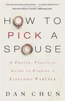 Wie man einen Ehepartner auswählt - How to Pick a Spouse
