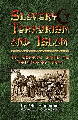 Sklaverei, Terrorismus und Islam - Slavery, Terrorism and Islam