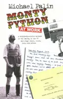 Monty Python bei der Arbeit - Monty Python at Work