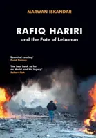 Rafiq Hariri und das Schicksal des Libanon - Rafiq Hariri and the Fate of Lebanon