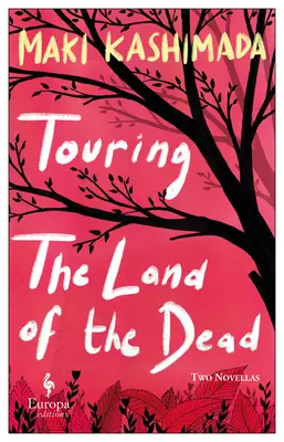 Eine Reise durch das Land der Toten (und neunundneunzig Küsse) - Touring the Land of the Dead (and Ninety-Nine Kisses)