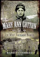 Mary Ann Cotton - Dunkler Engel: Großbritanniens erster weiblicher Serienmörder - Mary Ann Cotton - Dark Angel: Britain's First Female Serial Killer