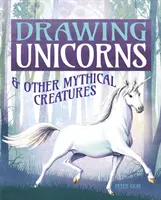 Zeichnen von Einhörnern und anderen Fabelwesen - Drawing Unicorns & Other Mythical Creatures