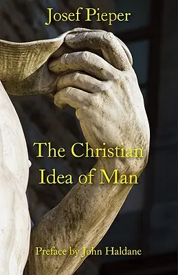 Die christliche Idee vom Menschen - The Christian Idea of Man