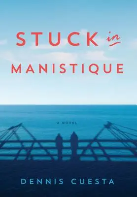 Festgefahren in Manistique - Stuck in Manistique