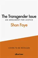 Das Transgender-Problem - Ein Argument für Gerechtigkeit - The Transgender Issue - An Argument for Justice