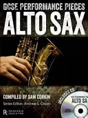 GCSE Performance Pieces - Altsaxophon - GCSE Performance Pieces - Alto Saxophone