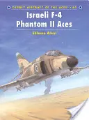 Israelische F-4 Phantom II Asse - Israeli F-4 Phantom II Aces